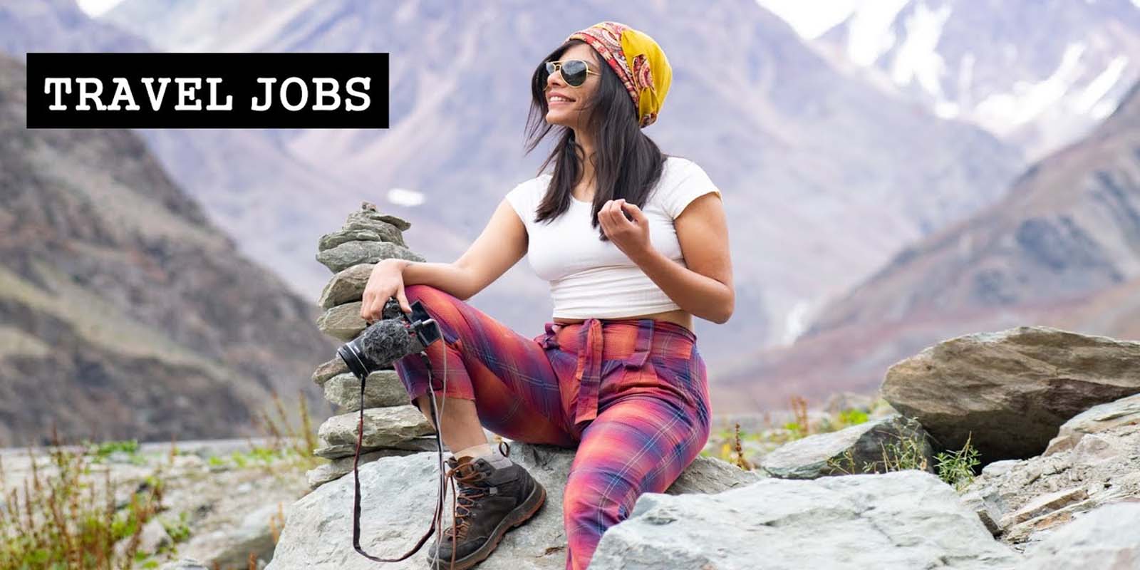 ट्रैवल जॉब्स के जरिये घूमने के साथ ही करें मोटी कमाई